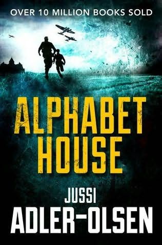 Review Of The Alphabet House By Jussi Adler Olsen Rhapsody In Books Weblog